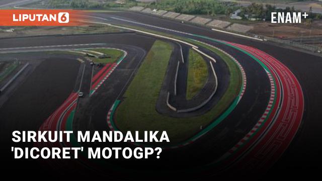 Sirkuit Mandalika 'Dicoret' MotoGP?