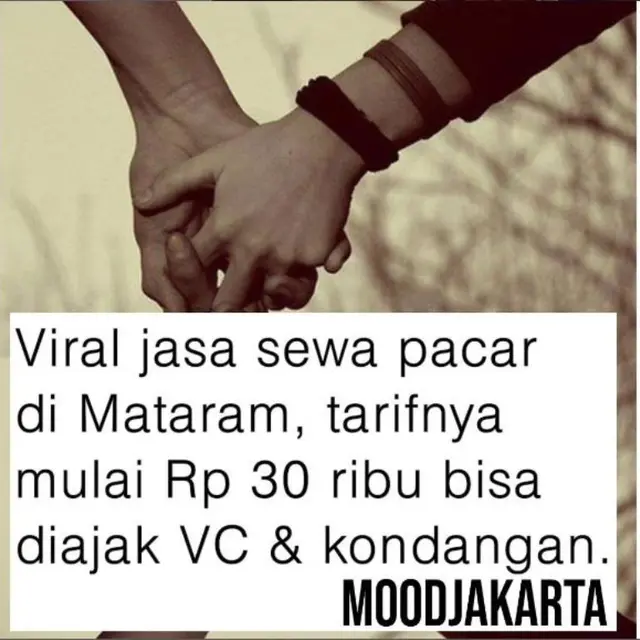 Viral Jasa Sewa Pacar di Mataram Mulai dari Rp30 Ribu, Disebut Legal tapi Dinilai Mengkhawatirkan