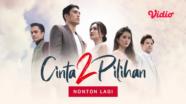 Nonton Sinetron SCTV Cinta 2 Pilihan di Vidio