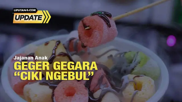 Geger Jajanan Anak "Ciki Ngebul"