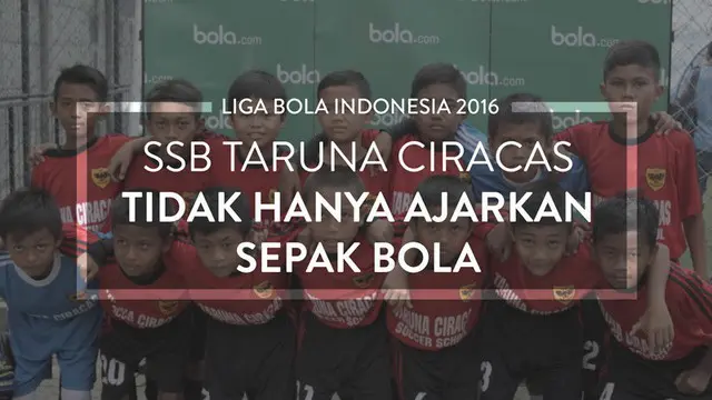 Video profil singkat peserta Liga Bola Indonesia 2016, SSB Taruna Ciracas.