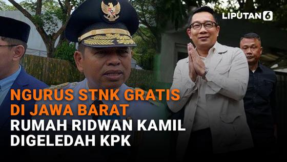 VIDEO: Ngurus STNK Gratis di Jawa Barat, Rumah Ridwan Kamil Digeledah KPK