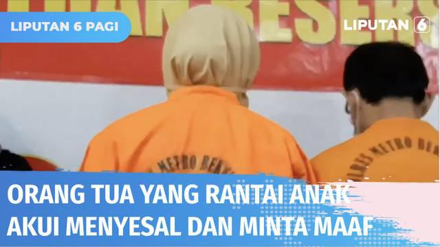 Polisi menetapkan kedua orang tua anak yang dirantai di Bekasi, Jawa Barat, sebagai tersangka dugaan kekerasan dan penelantaran anak. Kedua orang tua tersebut mengaku menyesal dan meminta maaf.