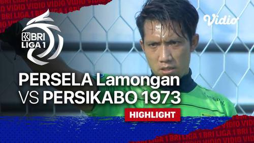 VIDEO: Highlights BRI Liga 1, Persikabo 1973 Kalahkan Persela 3-2