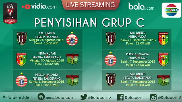 Grafis Jadwal Live Streaming Penyisihan Grup C Piala Presiden