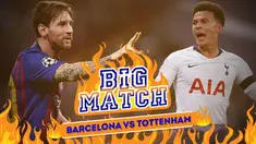 Berita Video Barcelona Vs Tottenham Hotspur, Partai Hidup Mati Dele Alli dkk
