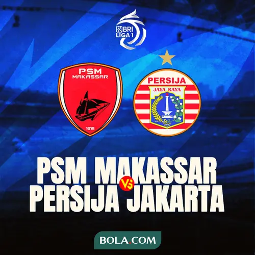 BRI Liga 1 - PSM Makassar Vs Persija Jakarta