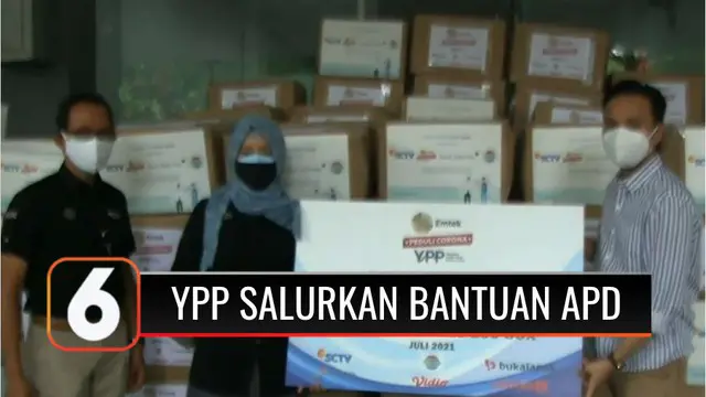 VIDEO: YPP SCTV-Indosiar Salurkan Bantuan Ribuan APD untuk Nakes di Jawa Barat