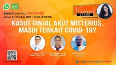 Virtual Class pada Jumat 21 Oktober 2022 membahas tema Kasus Ginjal Akut Misterius, Masih Terkait COVID-19? Bersama narasumber dr. Dirga Sakti Rambe, M.Sc, Sp. PD/Vaksinolog dan Bharat Nayak/Founding Editor The Logical Indian.