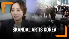 Cerita Reporter Pembongkar Skandal Seks Artis Korea