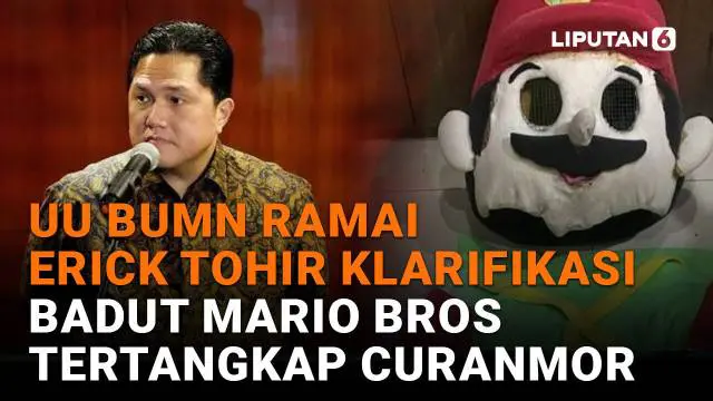 Mulai dari UU BUMN ramai Erick Thohir klarifikasi hingga badut Mario Bros tertangkap curanmor di News Flash Liputan6.com.