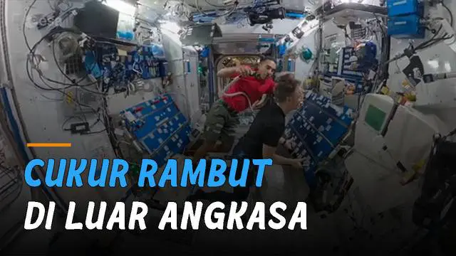 Seorang Astronot bernama Matthias Maurer membagikan ceritanya ketika memotong rambut saat berada di International Space Station.