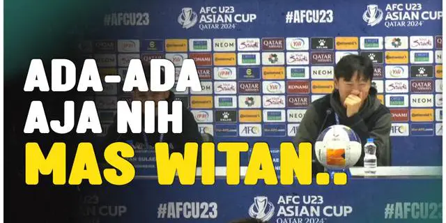 VIDEO: Tingkah Lucu Witan Sulaeman di Preskon Jelang Semifinal Piala Asia U-23, Bikin Shin Tae-yong Ngakak