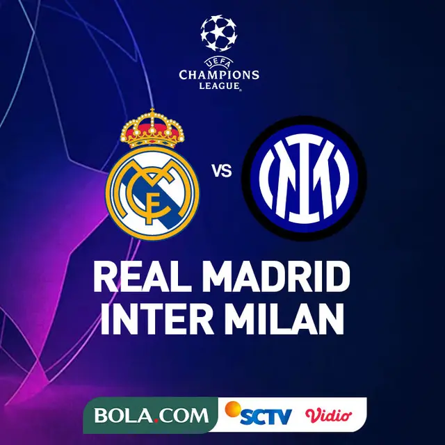 Liga Champions - Real Madrid Vs Inter Milan