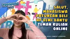 Kisah persahabatan sekelompok mahasiswa di Nusa Tenggara Timur (NTT) patungan membeli HP untuk temannya agar bisa ikut kuliah online.