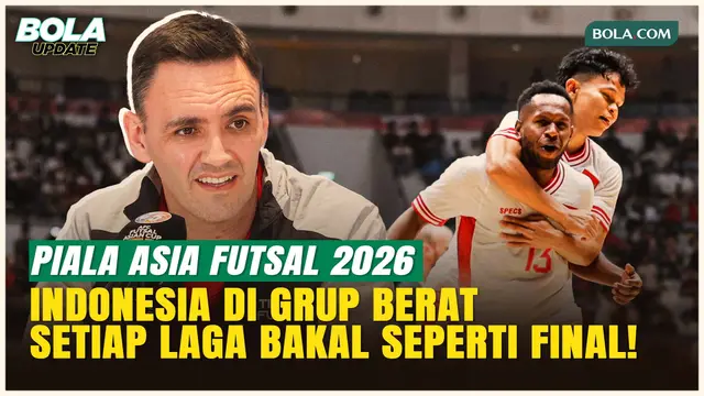 Hector Souto Akui Grup A Piala Asia Futsal 2026 Berat: Setiap Laga Terasa Seperti Final!