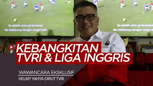 Berita Video Dibalik Kebangkitan TVRI dan Komitmen Puaskan Fans Liga Inggris di Indonesia