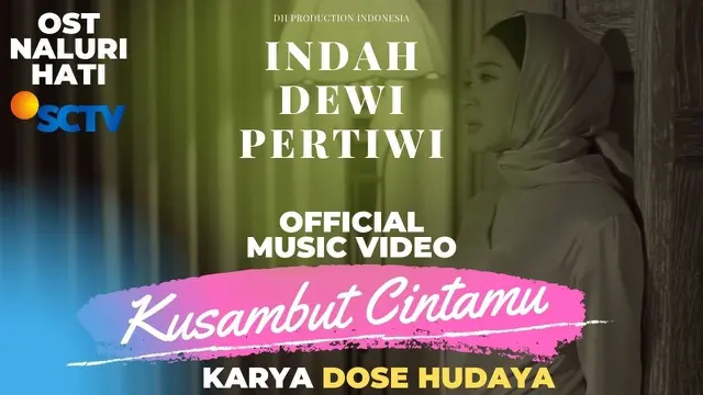 Indah Dewi Pertiwi Official Music Video Kusambut Cintamu