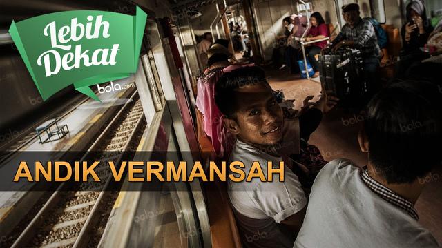 Lebih dekat dengan Andik Vermansah.