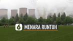 Beredar video empat menara pendingin pembangkit listrik raksasa runtuh.