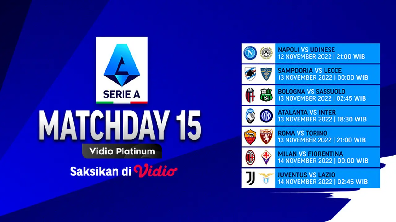 Jadwal Live Streaming Serie A Liga Italia 2022/23 Week 15 di Vidio 12-14 November : Napoli Vs Udinese