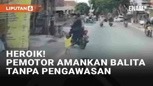 VIDEO: Aksi Heroik Pemotor Amankan Balita yang Lepas dari Pengawasan Orang Tua di Jalan