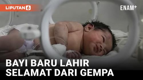 VIDEO: Mukjizat! Bayi Baru Lahir Selamat Dibawah Runtuhan Gedung Gempa Turki