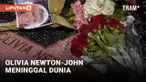 Olivia Newton-John Meninggal Dunia