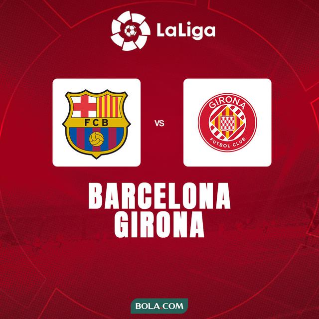 Liga Spanyol - Barcelona Vs Girona