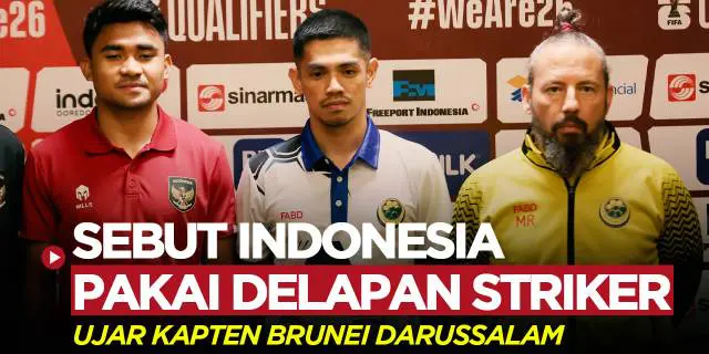 VIDEO: Kapten Brunei Darussalam Prediksi Timnas Indonesia akan Pakai Formasi 1-1-8