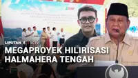 Megaproyek Hilirisasi Halmahera Tengah