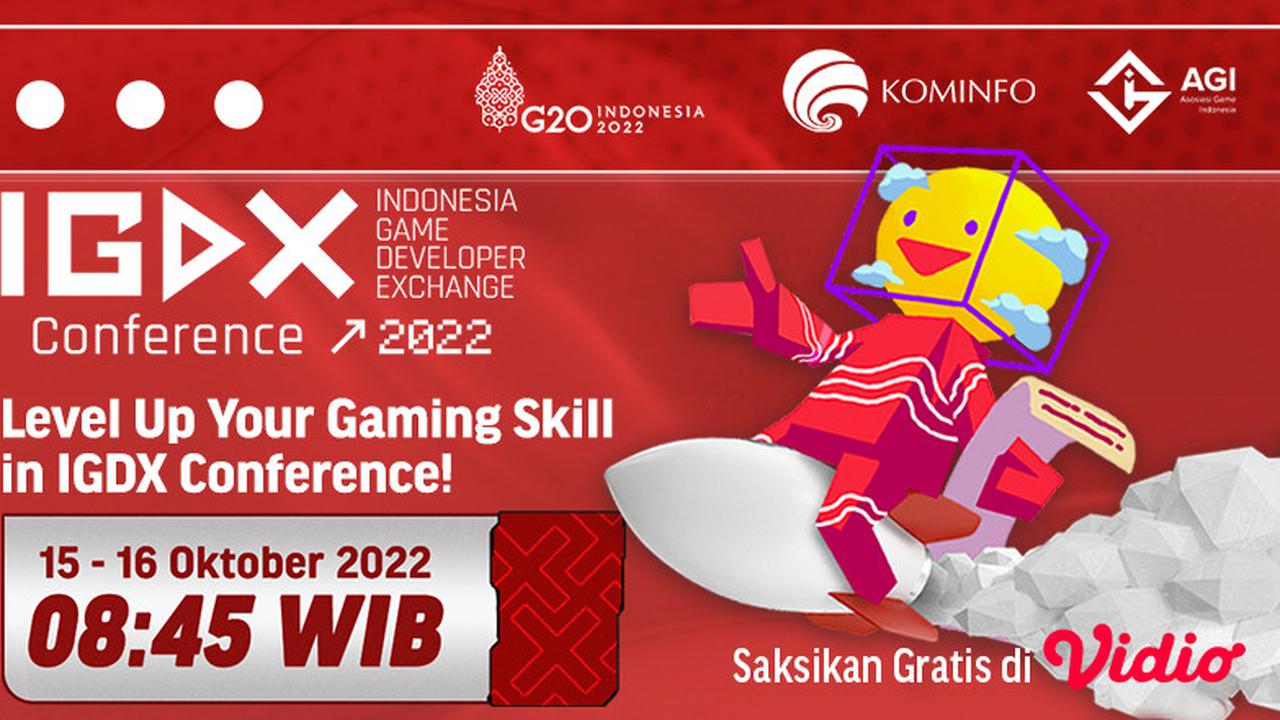 Saksikan Live Streaming IGDX Conference 2022 di Vidio dari 15 Oktober sampai 16 Oktober 2022