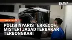 Misteri jasad terbakar yang menghebohkan warga Kabupaten Lombok Barat, Nusa Tenggara Barat, akhirnya terkuak.