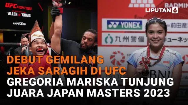 Mulai dari debut gemilang Jeka Saragih di UFC hingga Gregoria Mariska tunjung juara Japan Masters 2023, berikut sejumlah berita menarik News Flash Sport Liputan6.com.