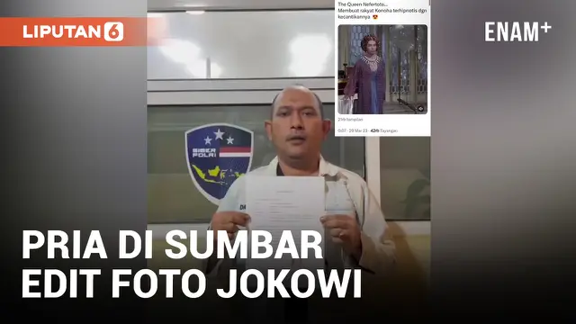 VIDEO: Unggah Foto Jokowi Berbadan Wanita, Pria di Sumatera Barat Ditangkap