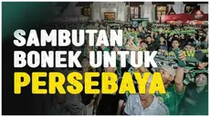 Berita Video, sambutan Bonek untuk Persebaya Surabaya pada Kamis (28/4/2024)