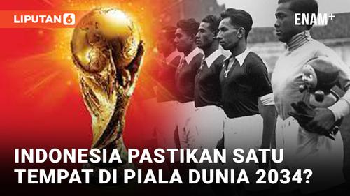 VIDEO: Indonesia Bakal Tampil di Piala Dunia 2034?