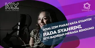 Soal Izin pada Syahrini, Siti Badriah mengaku bingung.