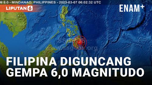 VIDEO: Gempa Magnitudo 6,0 Guncang Filipina, Pemerintah Peringatkan Adanya Gempa Susulan