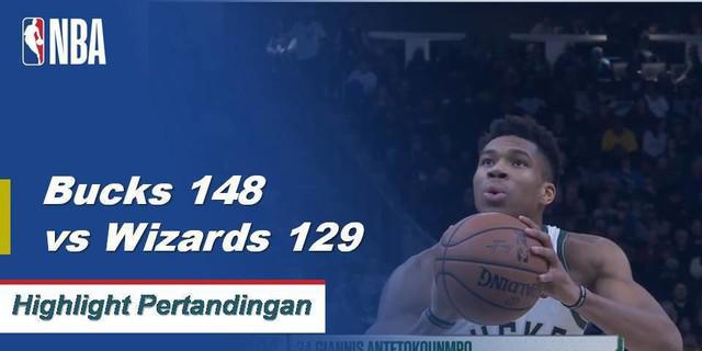Cuplikan Pertandingan NBA : Bucks 148 vs Wizards 129