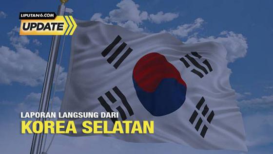Liputan6 Update: Laporan dari Korea Selatan