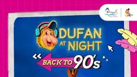 Dufan at Night bertema 90-an siap mengajak pengunjung bernostalgia pada 4--5 Maret 2022. (Tangkapan Layar ancol.com)