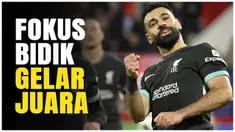 Berita Video, Mohamed Salah tetap fokus raih gelar juara Liga Inggris bersama Liverpool di tengah ketidakpastian kontrak