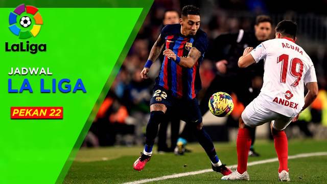 Berita Motion grafis jadwal lengkap Liga Spanyol yang kini memasuki pekan ke-22. Di pekan ini, Barcelona akan berhadapan dengan Cadiz, dan diprediksi Blaugrana akan menang dengan mudah.