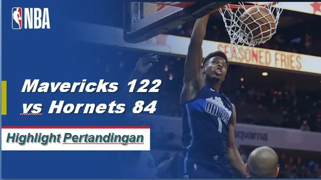 Cuplikan Hasil Pertandiangan NBA : Mavericks 122 vs Hornets 84