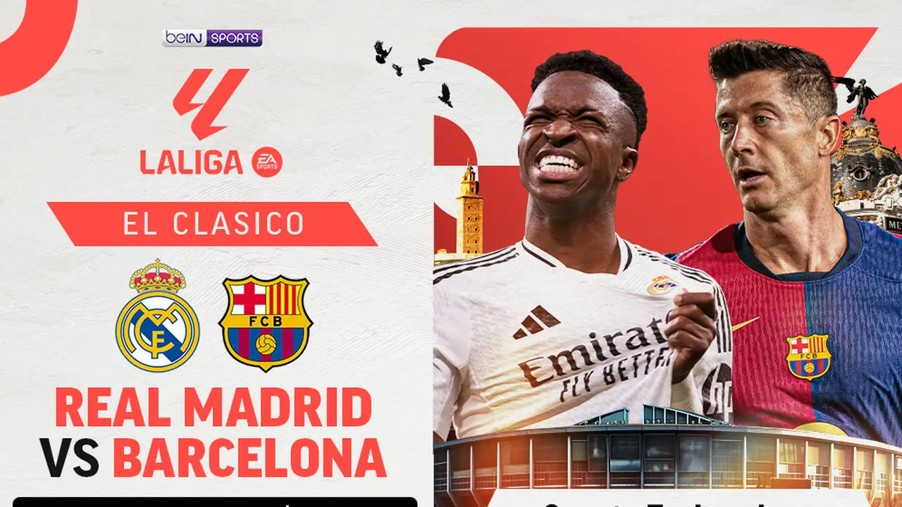 Jadwal El Clasico La Liga 2024/25: Real Madrid vs Barcelona di Vidio