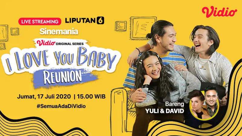 Jangan Sampai Ketinggalan Ngobrol Bareng Bersama Cast I Love You Baby di Sinemania. sumberfoto: Vidio