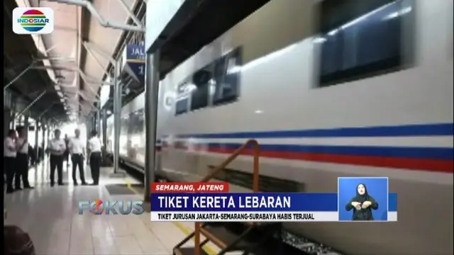 Tiket kereta api H-2 hingga H+6 Lebaran dengan Jurusan Jakarta-Semarang, Semarang-Jakarta, dan Semarang-Surabaya ludes terjual.