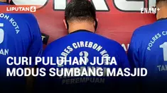 Tujuh Bersaudara Curi Uang Puluhan Juta dengan Modus Sumbang Masjid Satu Miliar