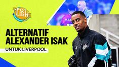 Berita video spotlight kali ini membahas tentang empat penyerang yang bisa menjadi alternatif Liverpool jika Alexander Isak sulit didapat.